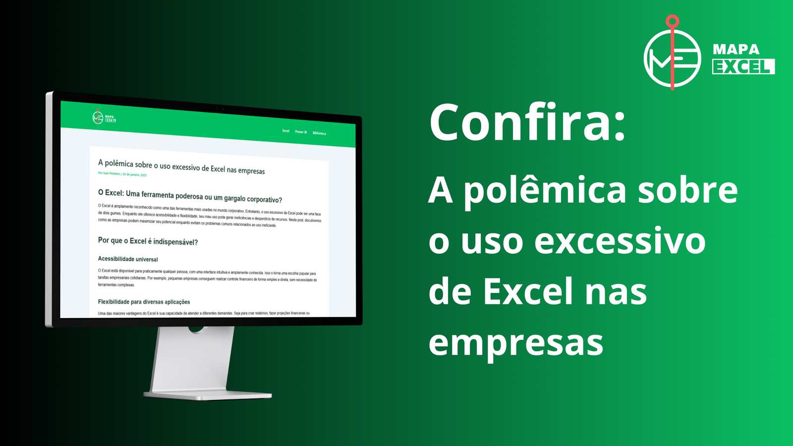 A polêmica sobre o uso excessivo de Excel nas empresas - Mapa Excel