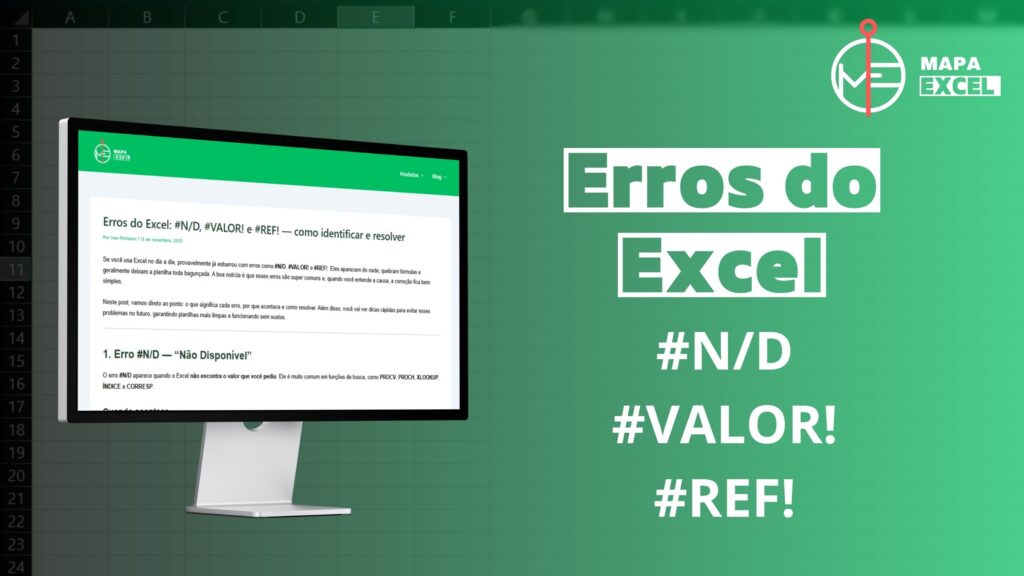 Erros do Excel: #N/D, #VALOR! e #REF!
